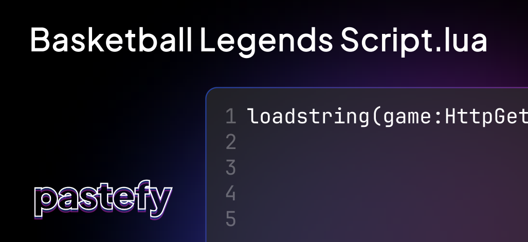 Basketball Legends Script.lua